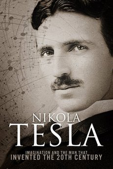 Nikola Tesla Imagination and the man that invented the 20th Century cover art